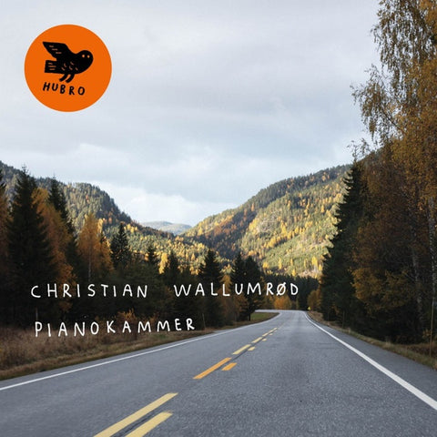 CHRISTIAN WALLUMROD : PIANOKAMMER [ Hubro ]