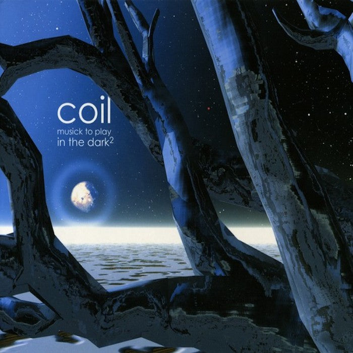 COIL : MUSIC TO PLAY IN THE DARK 2 [Dais Records]