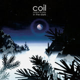 Coil Music To Play In The Dark Dais
