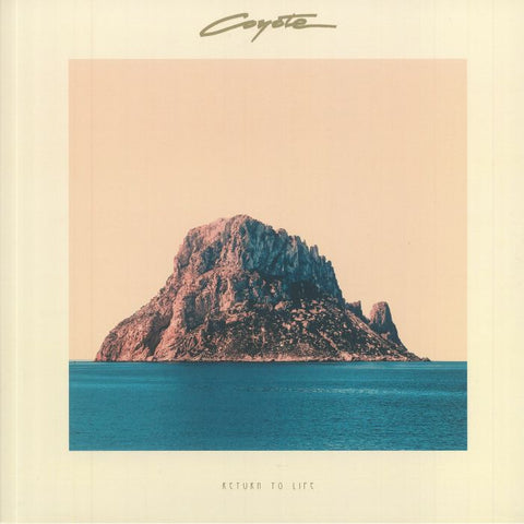 COYOTE : RETURN TO LIFE [Is It Balearic?]