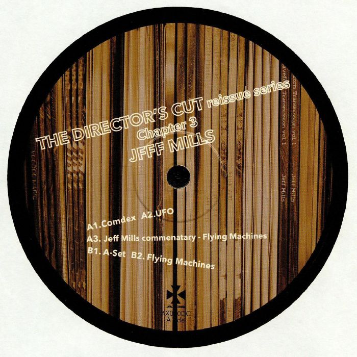 JEFF MILLS : THE DIRECTOR'S CUT CHAPTER 3 [ Axis ]