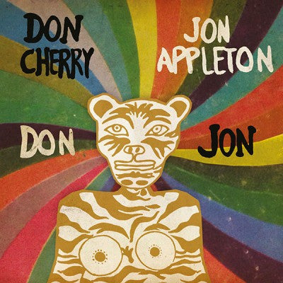 DON CHERRY & JON APPLETON : DON JON [ Cacophonic ]