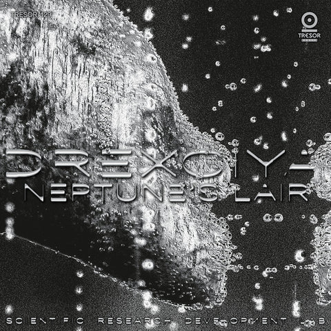DREXCIYA : NEPTUNE'S LAIR  [Tresor]