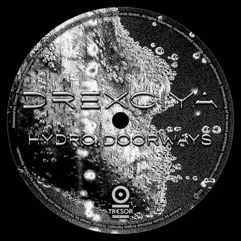 DREXCIYA : HYDRO DOORWAYS  [Tresor]