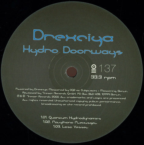 DREXCIYA : HYDRO DOORWAYS [ Tresor ]