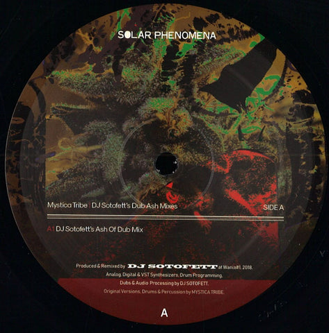MYSTICA TRIBE : DJ SOTOFETT'S DUB ASH MIXES [ Solar Phenomena ]