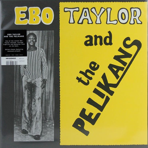 Ebo Taylor & The Pelikans Mr Bongo