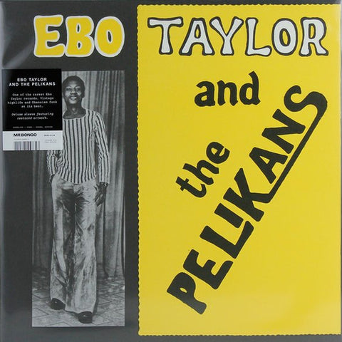 EBO TAYLOR & THE PELIKANS [ Mr. Bongo ]