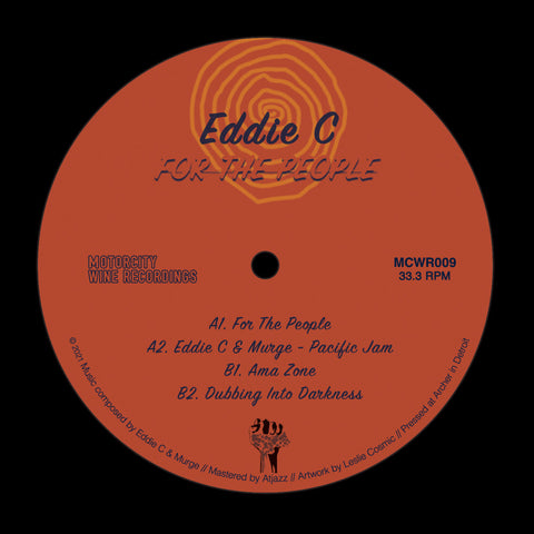 EDDIE C : FOR THE PEOPLE [MotorCity Wine]