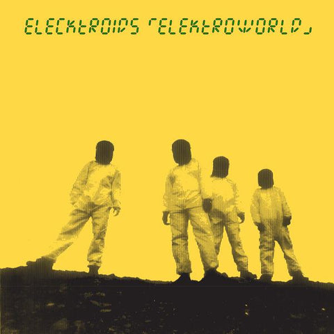 ELECKTROIDS : ELEKTROWORLDS [Clone Classic Cuts]