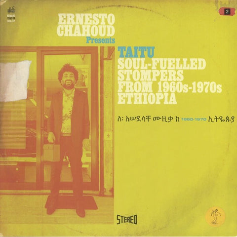 ERNESTO CHAHOUD : TAITU 1970'S ETHIOPIA [ Bbe ]