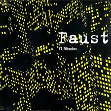 Faust 71 Minutes Reissue