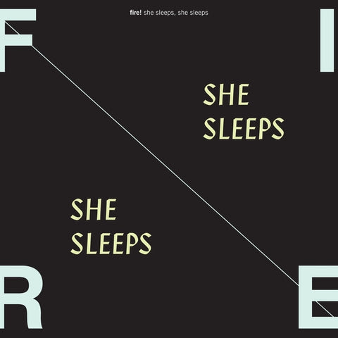 FIRE : SHE SLEEPS SHE SLEEPS [ Rune Grammofon ]