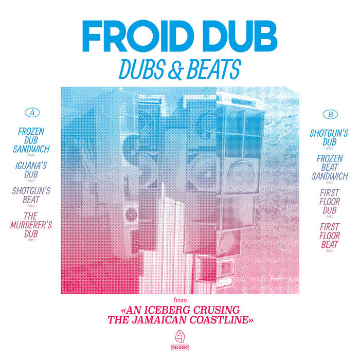 Froid Dub Dubs And Beats From An Iceberg Crusing The Jamaican Coastline Delodio