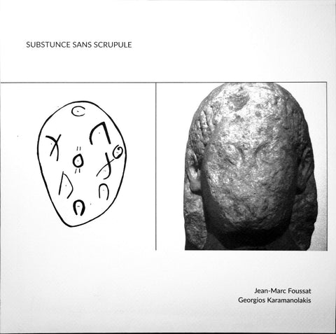 JEAN-MARC FOUSSAT/GEORGIOS KARAMANOLAKIS : SUBSTUNCE SANS SCRUPULE [ Noise Below ]