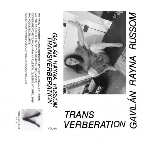 GAVILAN RAYNA RUSSOM : TRANSVERBERATION [Voluminous Arts]