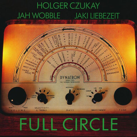 HOLGER CZUKAY - JAH WOBBLE - JAKI LIEBEZEIT : FULL CIRCLE [Gronland]