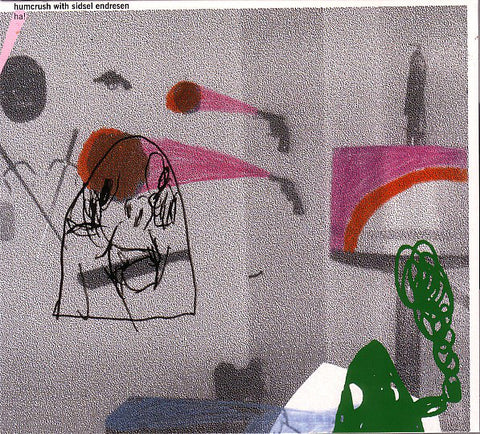 HUMCRUSH w/ SIDSEL ENDRESEN : HA ! [ Rune Grammophon ]