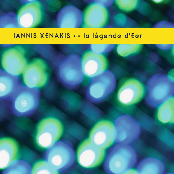 Iannis Xenakis La Legende Deer Karl