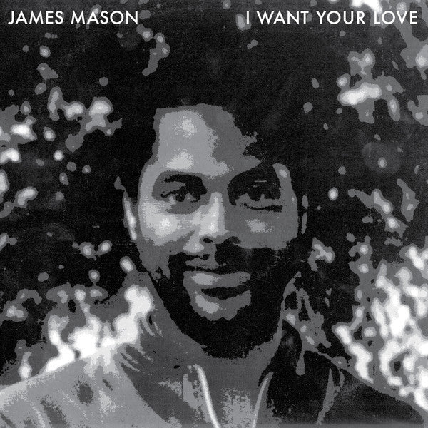 James Mason I Want Your Love Rush Hour