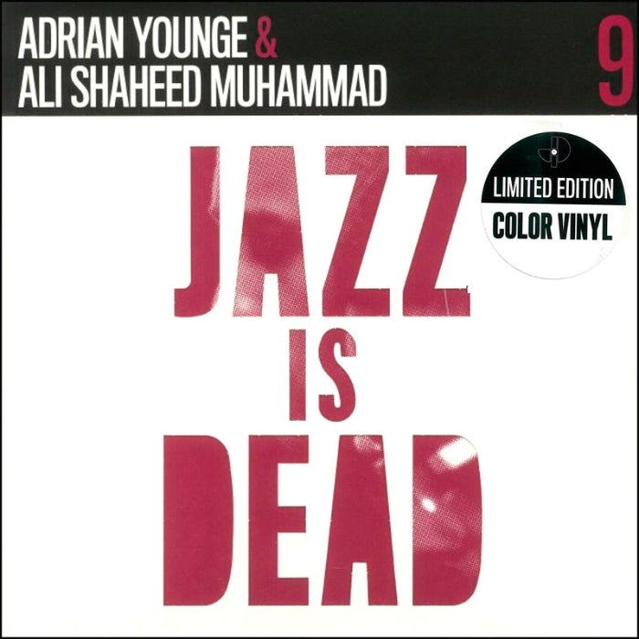 Adrian Younge And Ali Shaheed Muhammad Jazz Is Dead 9 Instrumentals Limited Edition Jazz Is Dead