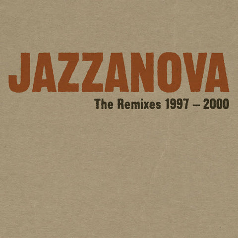 JAZZANOVA : THE REMIXES 1977-2000 [ Compost ]