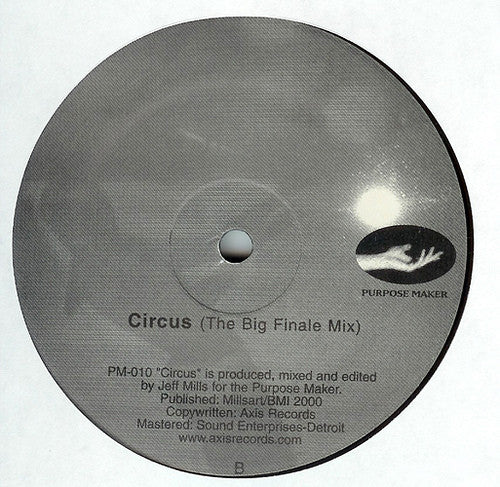 Jeff Mills Circus Purpose Maker