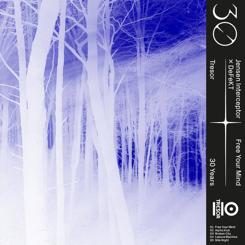 JENSEN INTERCEPTOR X DEFEKT : FREE YOUR MIND [Tresor]