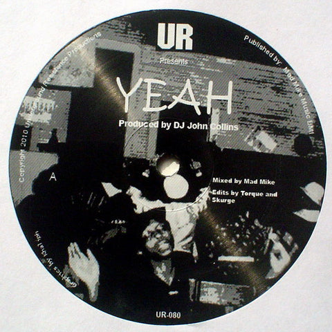 DJ JOHN COLLINS : YEAH [ Underground Resistance ]