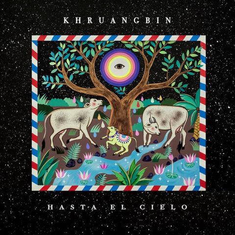 KHRUANGBIN : HASTA EL CIELO [ Night Time Stories  ]