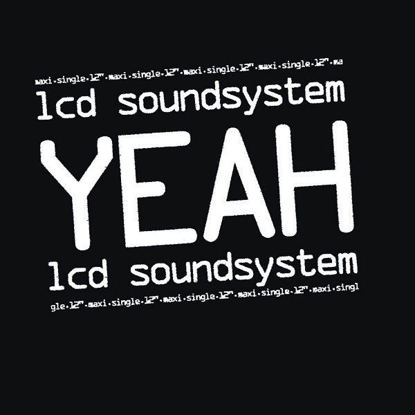 LCD SOUNDSYSTEM : YEAH [ Dfa ]