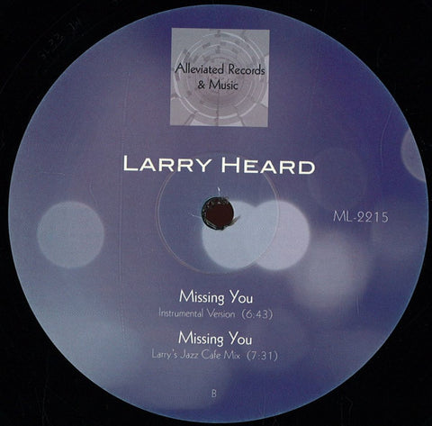 LARRY HEARD : MISSING YOU [ Alleviated ]