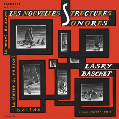 LASRY BASCHET : LES NOUVELLES STRUCTURES SONORES [ Cacophonic ]