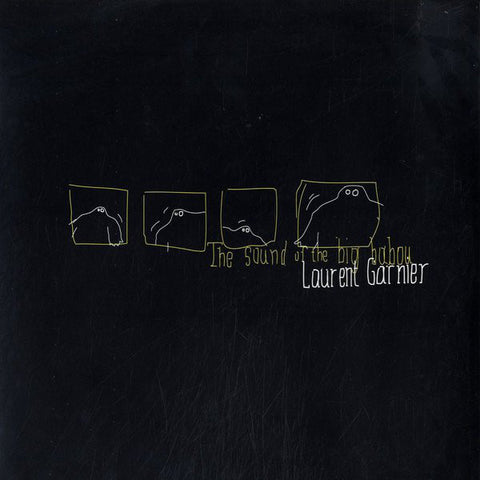 LAURENT GARNIER : THE SOUND OF THE BIG BABOU [ F Com ]