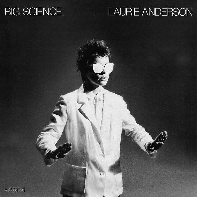 Laurie Anderson Big Science 