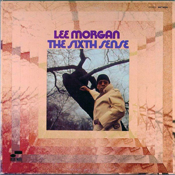 Lee Morgan The Sixth Sense Blue Note