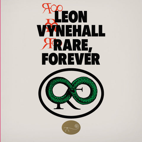 LEON VYNEHALL : RARE, FOREVER [Ninja Tune]