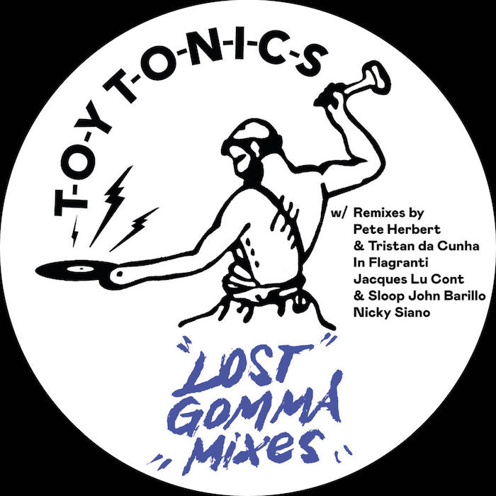 Lost Gomma Mixes Toy Tonics