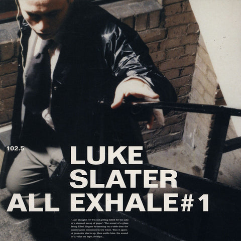 LUKE SLATER : ALL EXALE [Nova Mute]