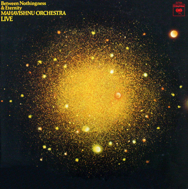 Mahavishnu Orchestra Between Nothingness and Eternity Columbia