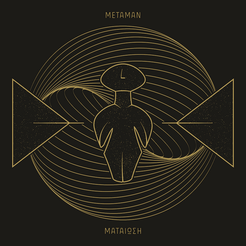 METAMAN : MATAIOSI  [Won Ton Records]