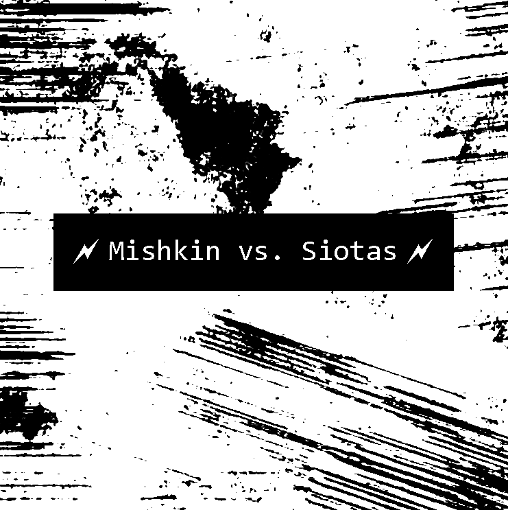 BLEND MISHKIN & FOTIS SIOTAS : MISHKIN VS SIOTAS  [ A Man out of A Man ]