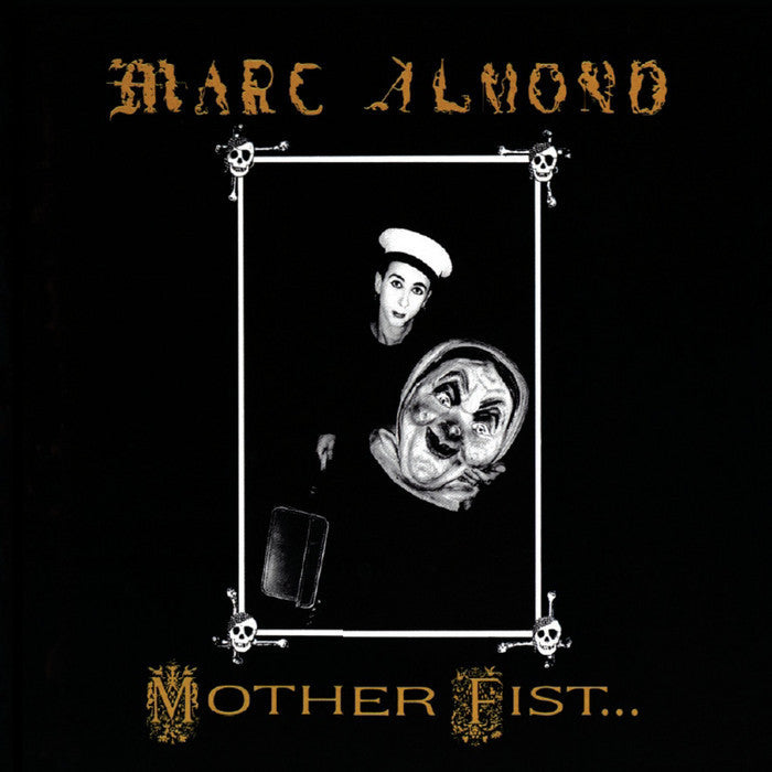 Marc Almond Mother Fist Some Bizzare