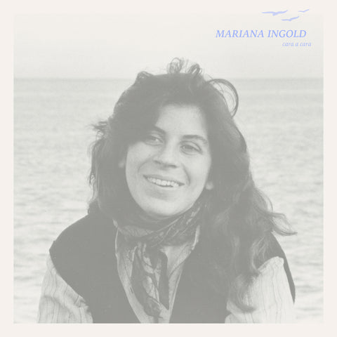 MARIANA INGOLD : CARA A CARA [ Left Ear Records ]