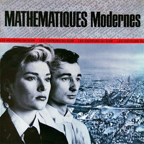 MATHEMATIQUES MODERNES : LES VISITEURS DU SOIR [ Dorian ]