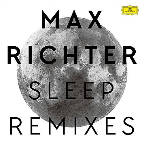 Max Richter Sleep Remixes