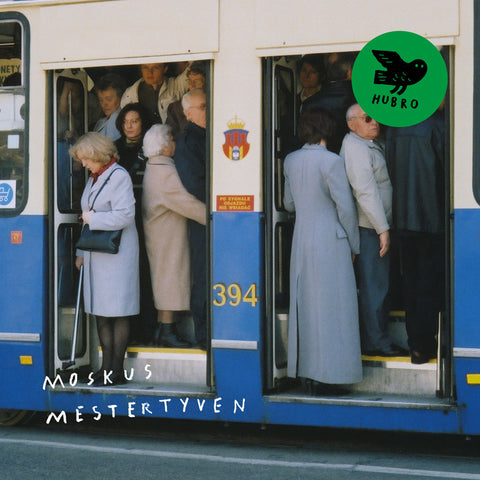 MOSKUS : MESTERTYVEN [ Hubro ]