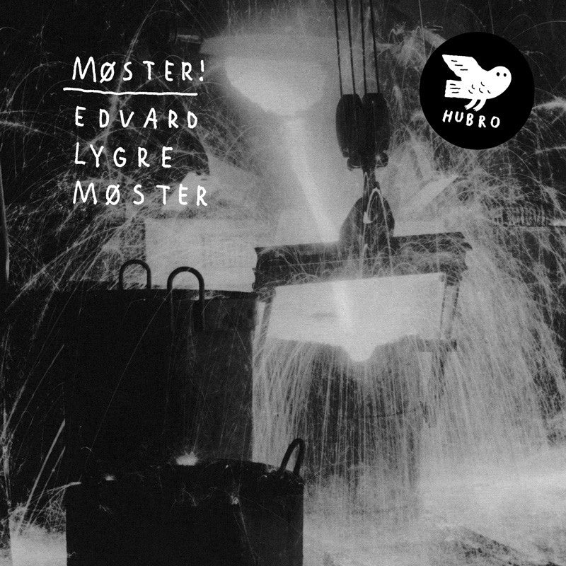 Moster live Edvard Lygre Hubro
