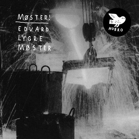 MOSTER : EDVARD LYGRE MOSTER  [ Hubro ]