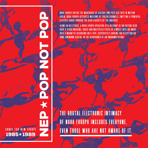 NEP : POP NOT POP (SONGS FOR NEW EUROPE 1985-1989) [Fox & His Friends]